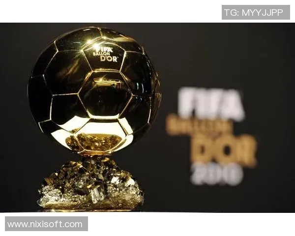 上一届足球金球奖得主是谁及其辉煌成就解析 上一届足球金球奖得主是谁及其辉煌成就解析